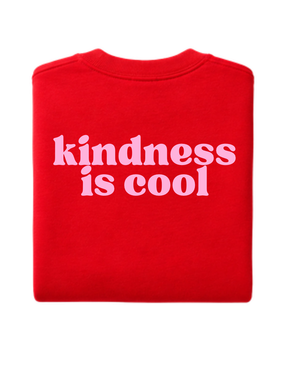 Kindness Is Cool Sweatshirt
