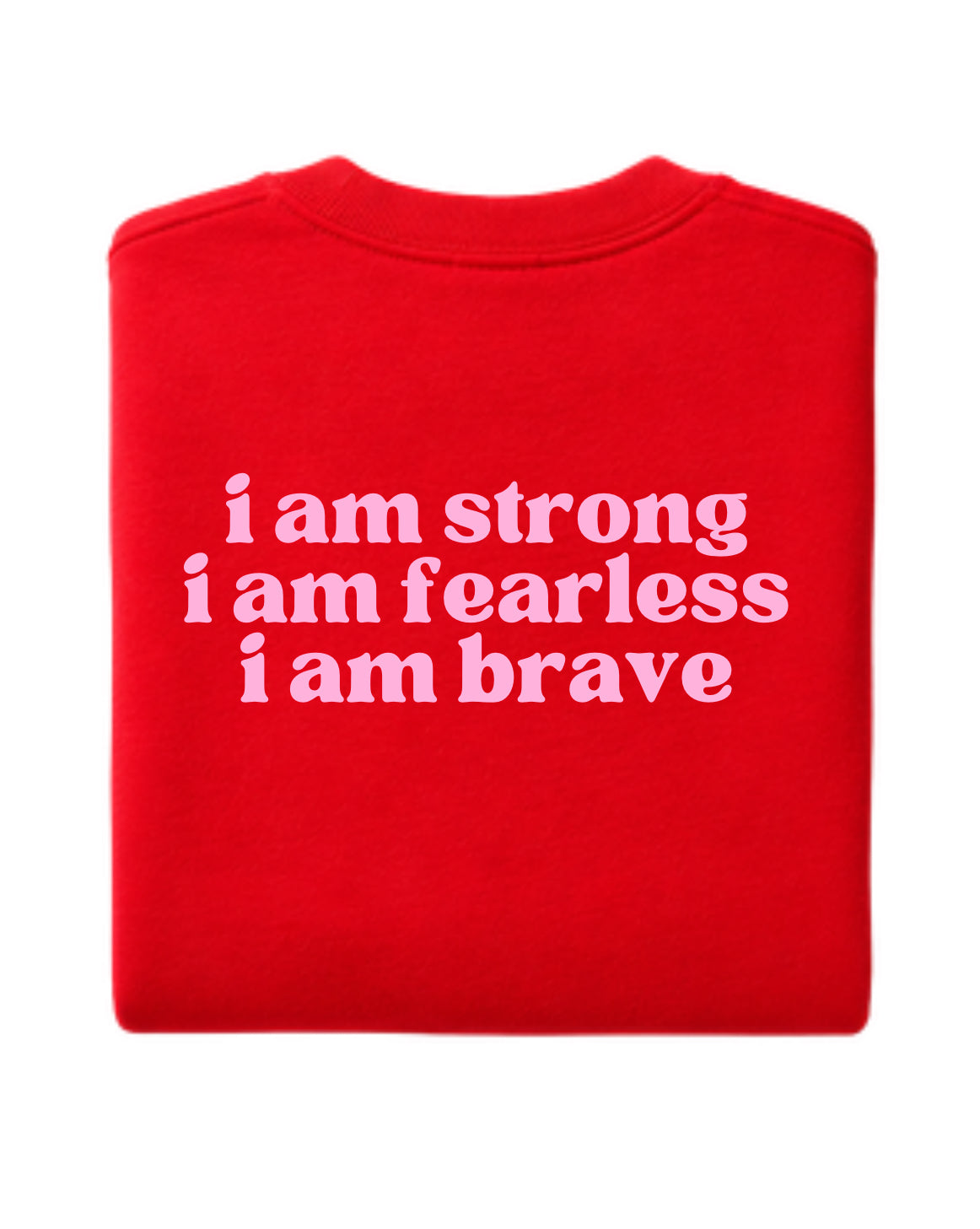 I Am Sweatshirt