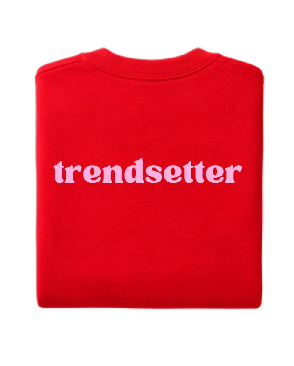 Trendsetter Sweatshirt