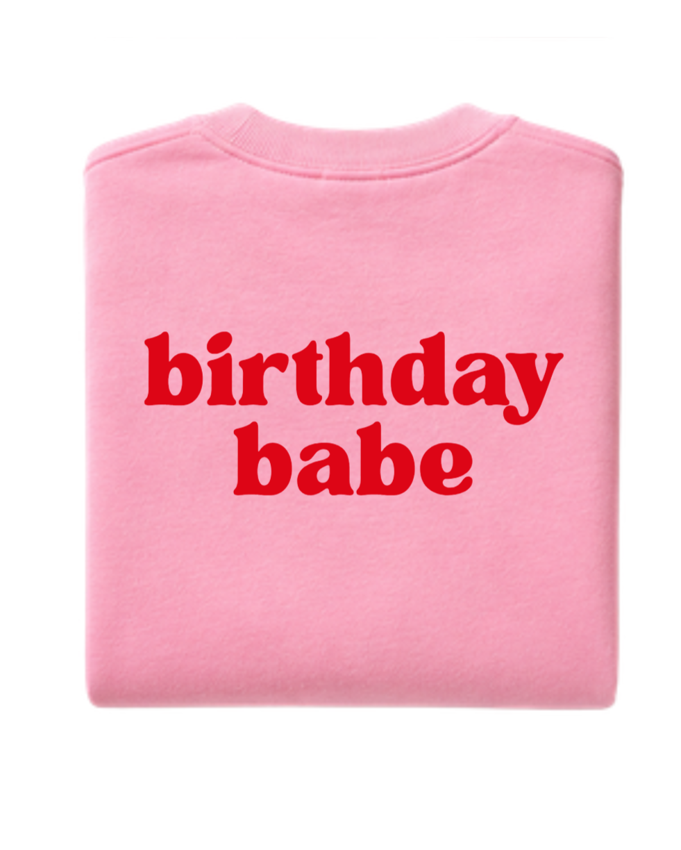 Birthday Babe Sweatshirt